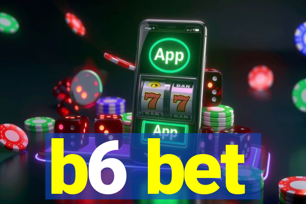 b6 bet